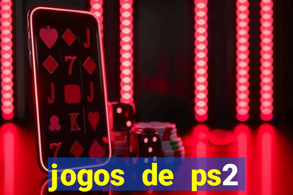 jogos de ps2 formato iso